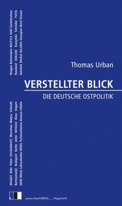 Thomas Urban: Verstellter Blick